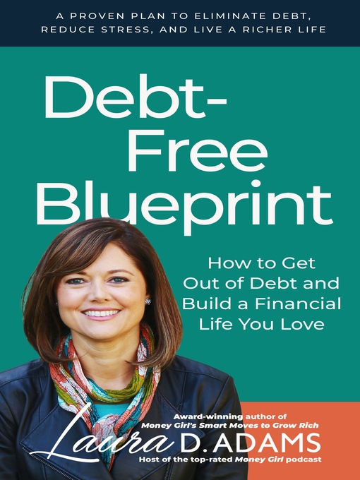 Title details for Debt-Free Blueprint by Laura D. Adams - Wait list